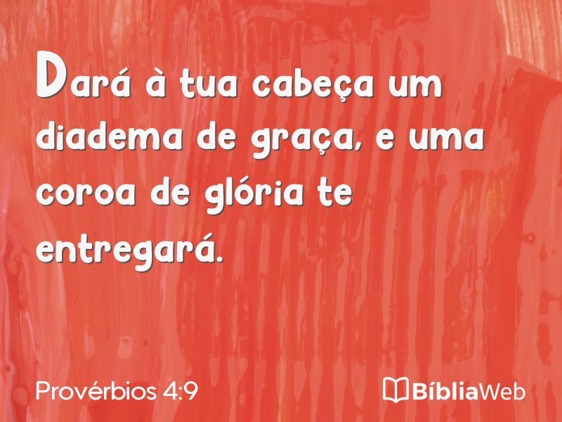 Provérbios 4:9 em imagem para compartilhar