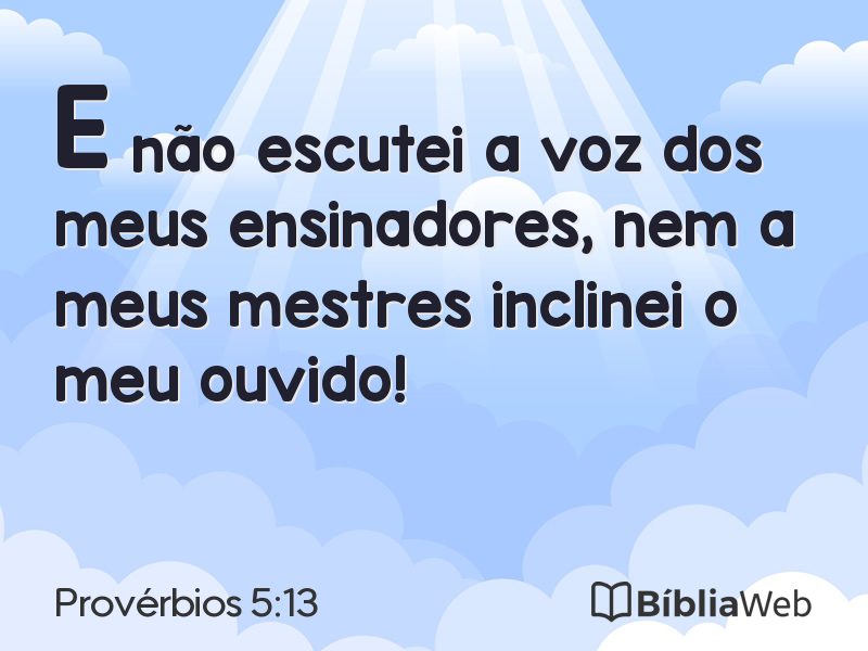 Provérbios 5:13 em imagem para compartilhar