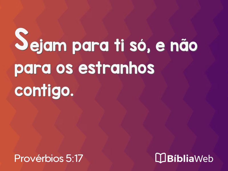 Provérbios 5:17 em imagem para compartilhar