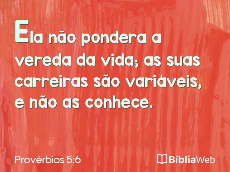 Provérbios 5:6 em imagem para compartilhar