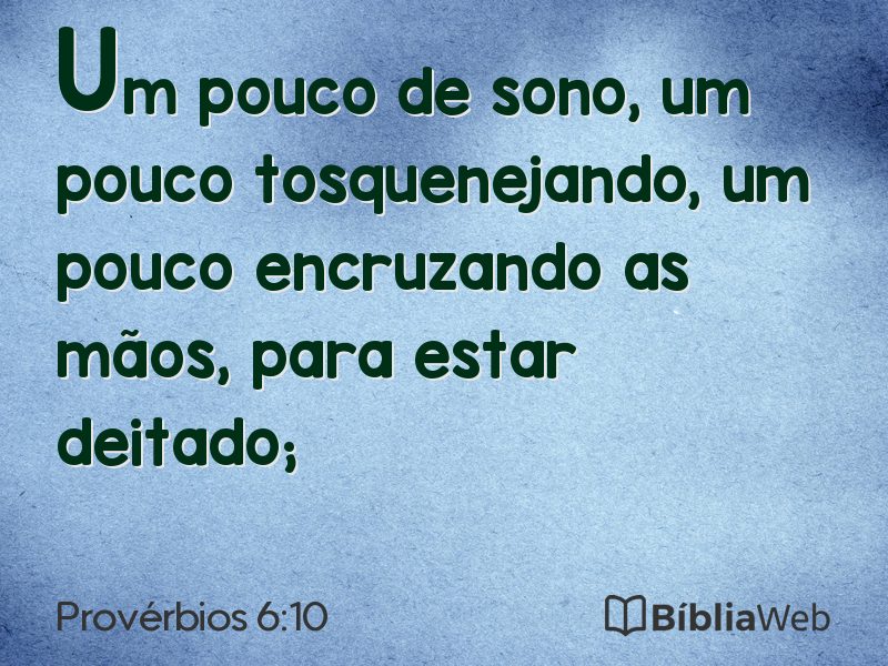 Provérbios 6:10 em imagem para compartilhar