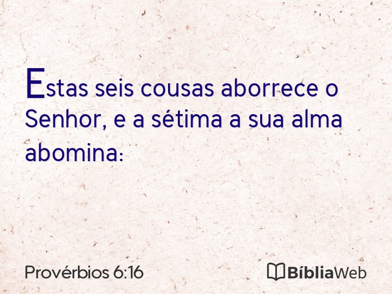 Provérbios 6:16 em imagem para compartilhar