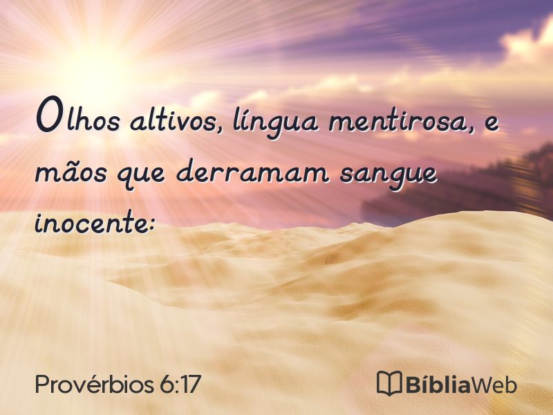 Provérbios 6:17 em imagem para compartilhar