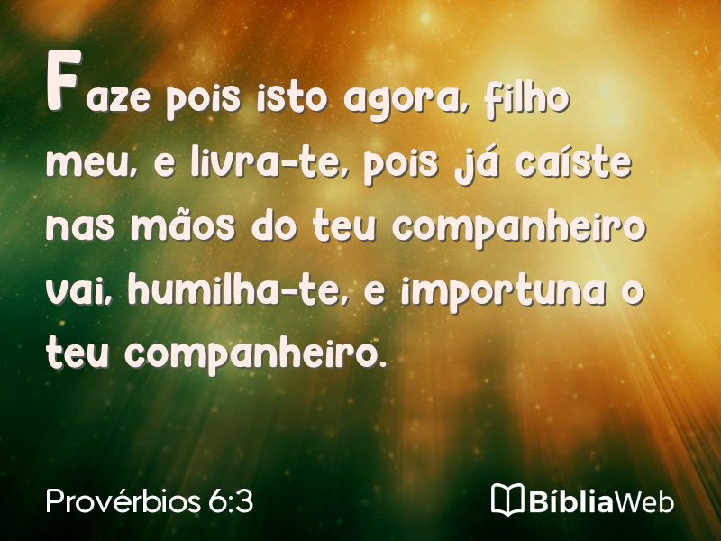 Provérbios 6:3 em imagem para compartilhar