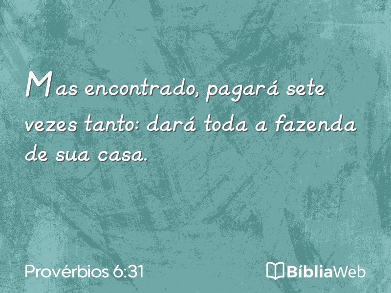 Provérbios 6:31 em imagem para compartilhar