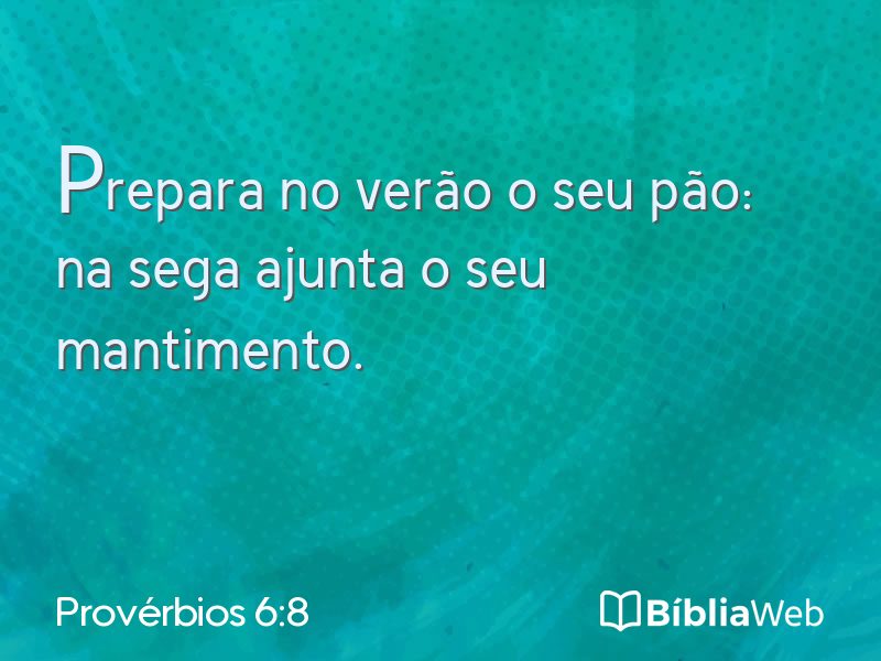 Provérbios 6:8 em imagem para compartilhar