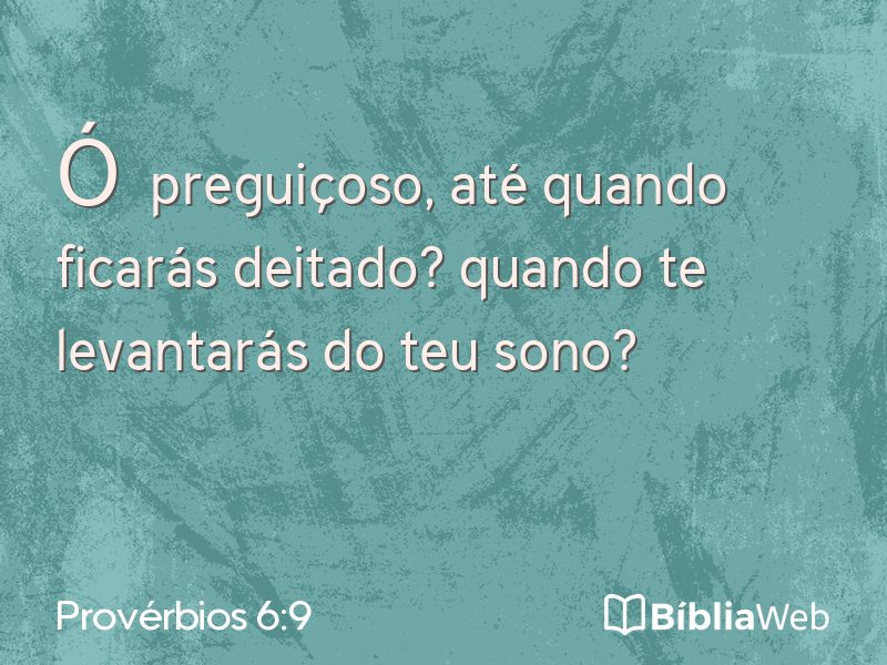 Provérbios 6:9 em imagem para compartilhar