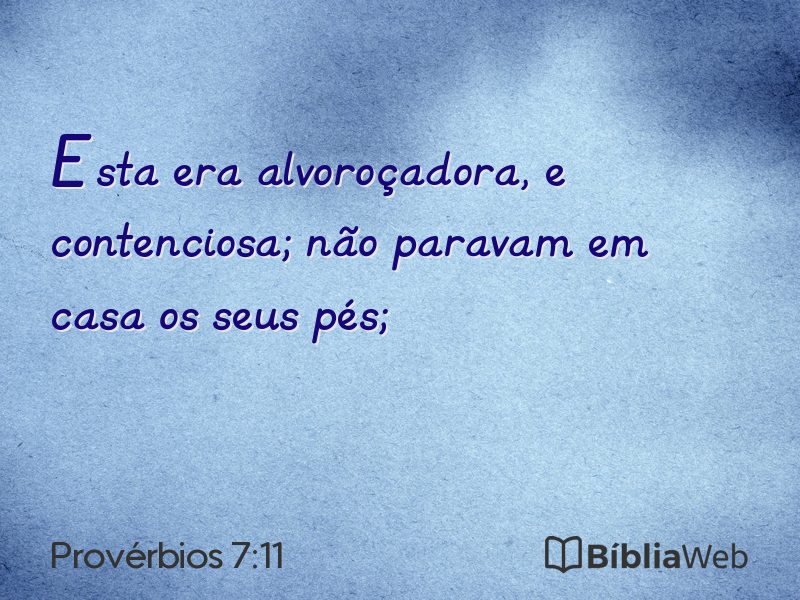 Provérbios 7:11 em imagem para compartilhar