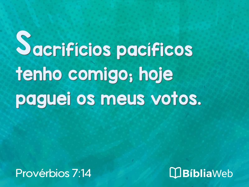 Provérbios 7:14 em imagem para compartilhar