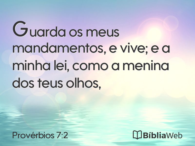 Provérbios 7:2 em imagem para compartilhar