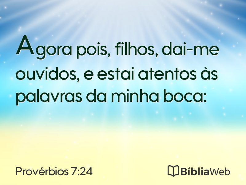 Provérbios 7:24 em imagem para compartilhar