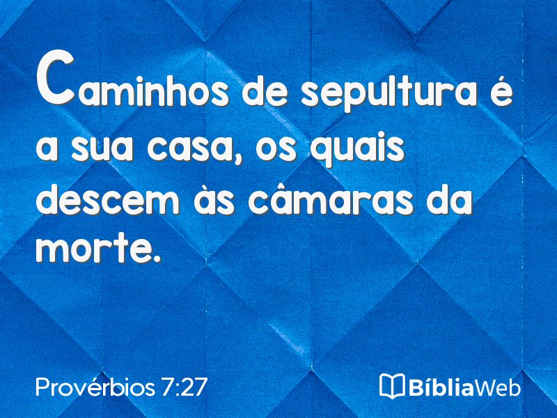 Provérbios 7:27 em imagem para compartilhar