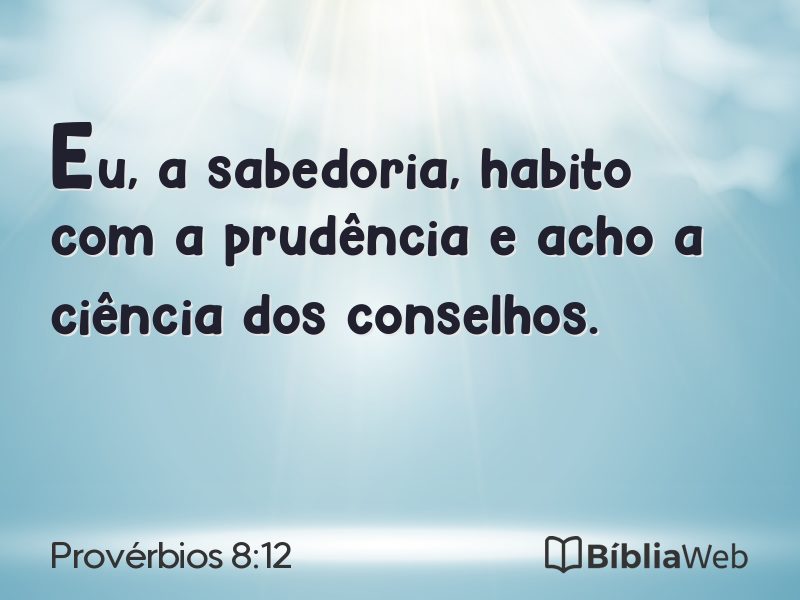 Provérbios 8:12 em imagem para compartilhar