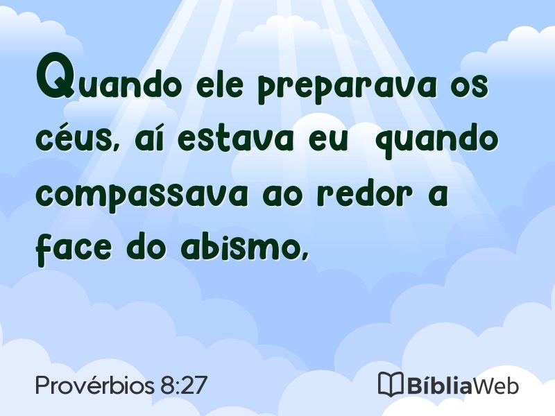 Provérbios 8:27 em imagem para compartilhar