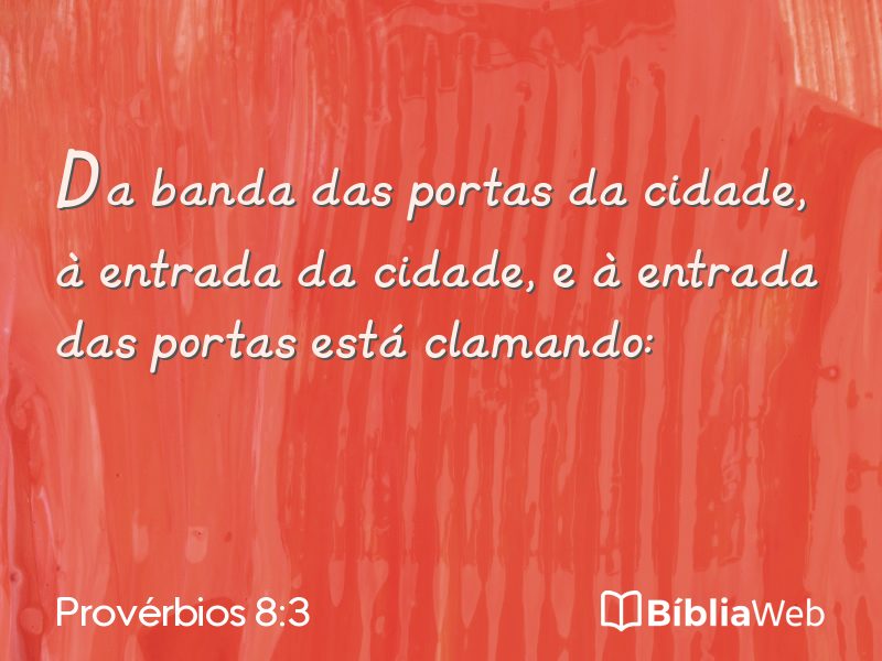 Provérbios 8:3 em imagem para compartilhar