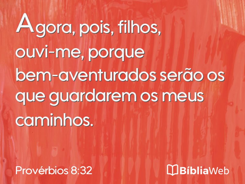 Provérbios 8:32 em imagem para compartilhar
