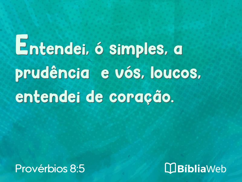 Provérbios 8:5 em imagem para compartilhar