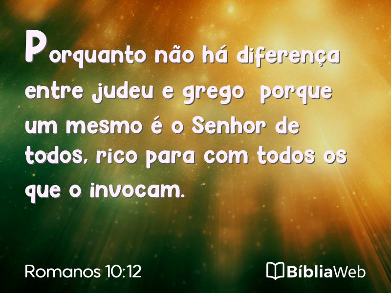 Romanos 10:12 em imagem para compartilhar