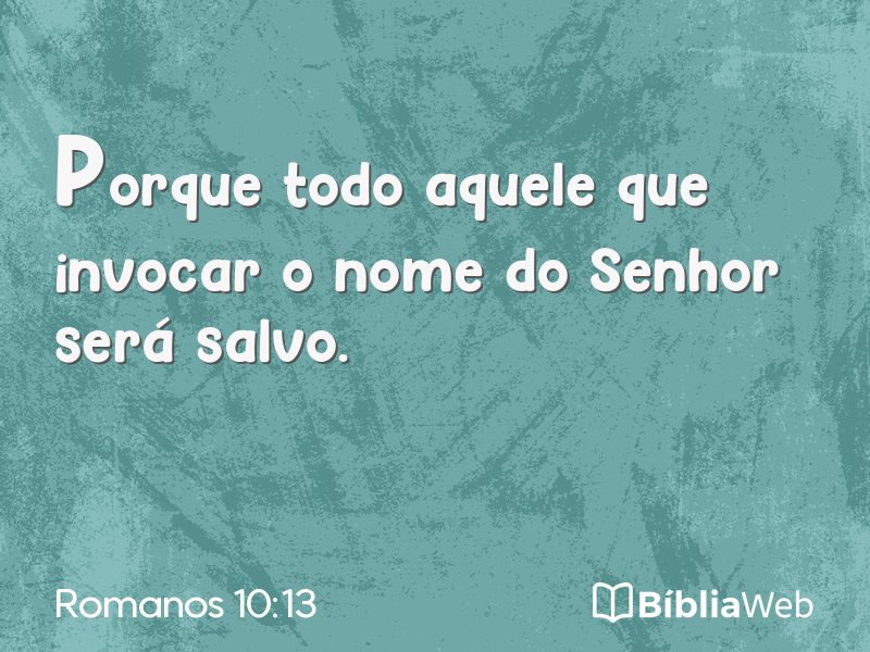 Romanos 10:13 em imagem para compartilhar