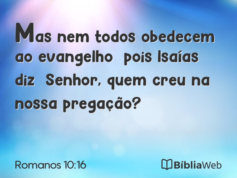 Romanos 10:16 em imagem para compartilhar