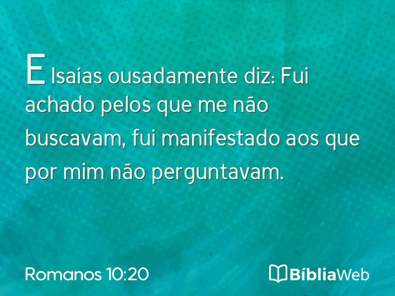 Romanos 10:20 em imagem para compartilhar