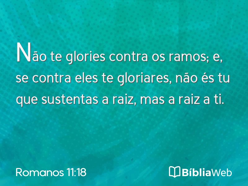 Romanos 11:18 em imagem para compartilhar