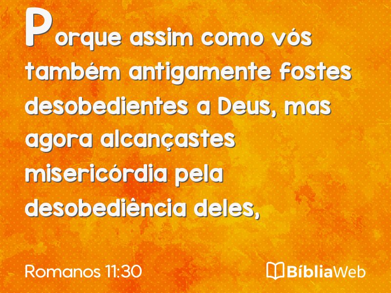 Romanos 11:30 em imagem para compartilhar