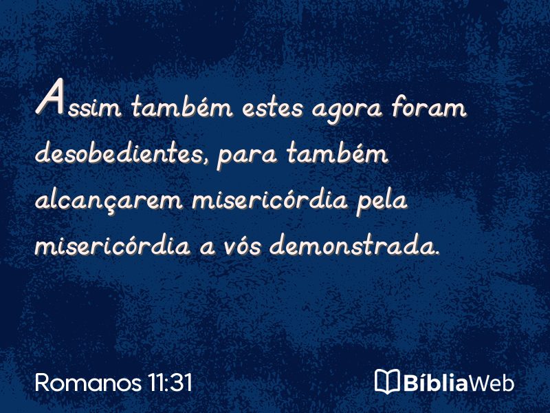 Romanos 11:31 em imagem para compartilhar