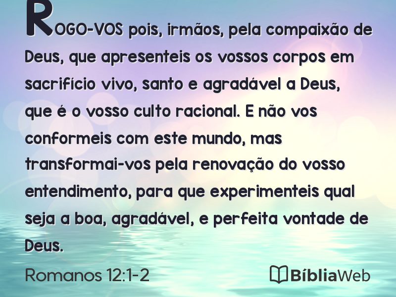 Romanos 12:1-2 em imagem para compartilhar