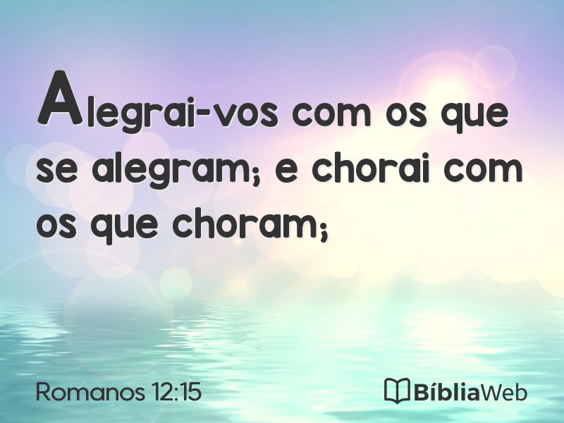 Romanos 12:15 em imagem para compartilhar
