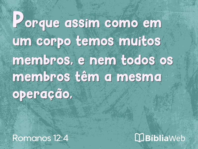 Romanos 12:4 em imagem para compartilhar