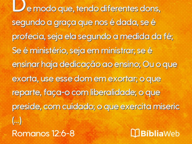 Romanos 12:6-8 em imagem para compartilhar