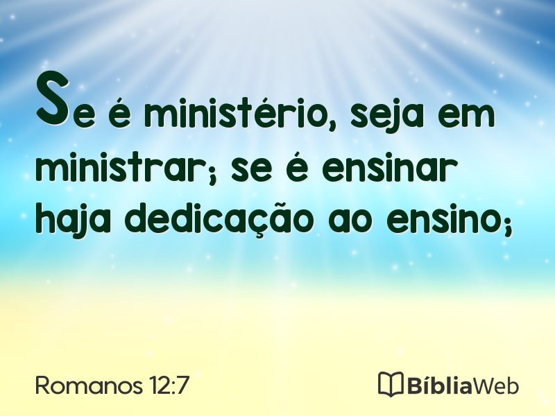 Romanos 12:7 em imagem para compartilhar