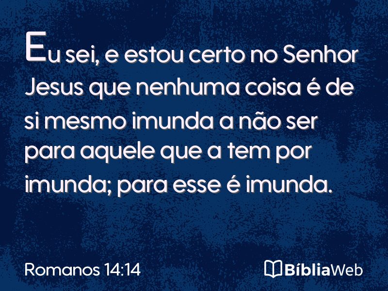 Romanos 14:14 em imagem para compartilhar