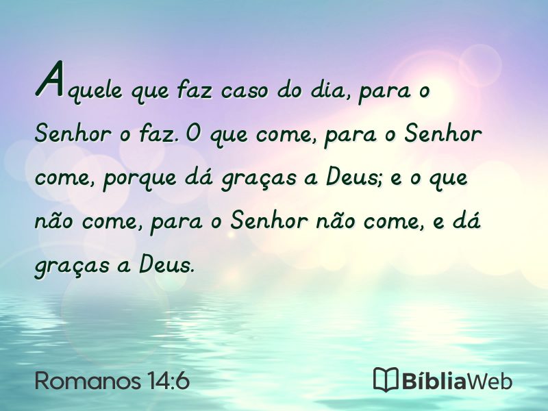Romanos 14:6 em imagem para compartilhar