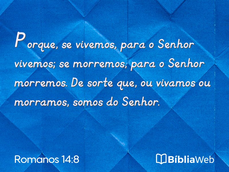 Romanos 14:8 em imagem para compartilhar