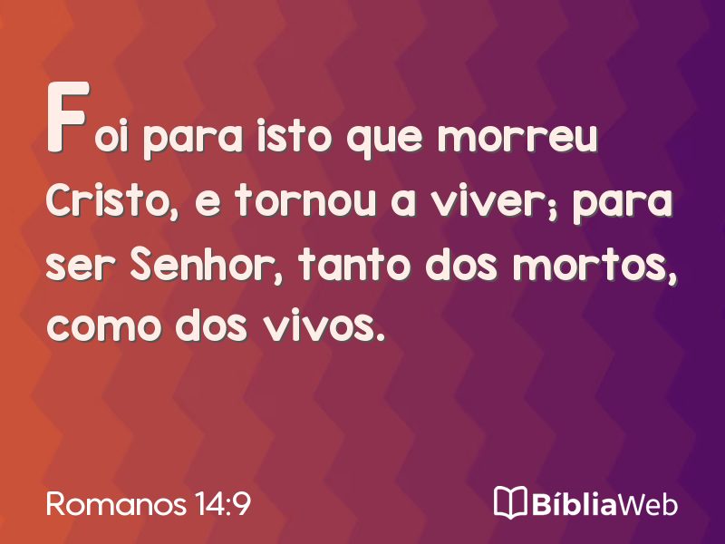 Romanos 14:9 em imagem para compartilhar