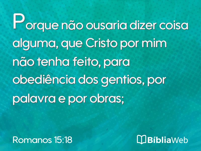 Romanos 15:18 em imagem para compartilhar