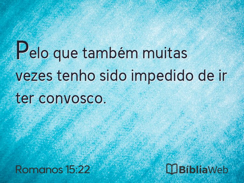 Romanos 15:22 em imagem para compartilhar