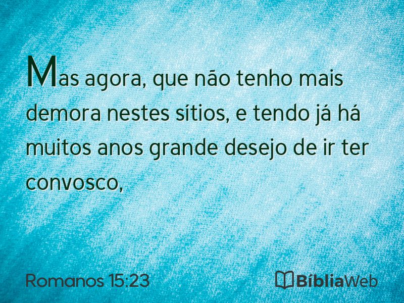 Romanos 15:23 em imagem para compartilhar