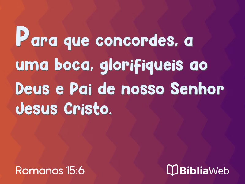 Romanos 15:6 em imagem para compartilhar