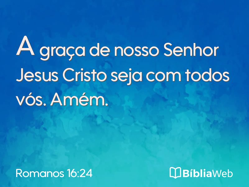 Romanos 16:24 em imagem para compartilhar
