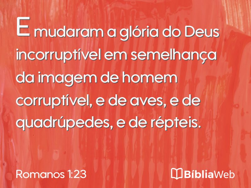 Romanos 1:23 em imagem para compartilhar