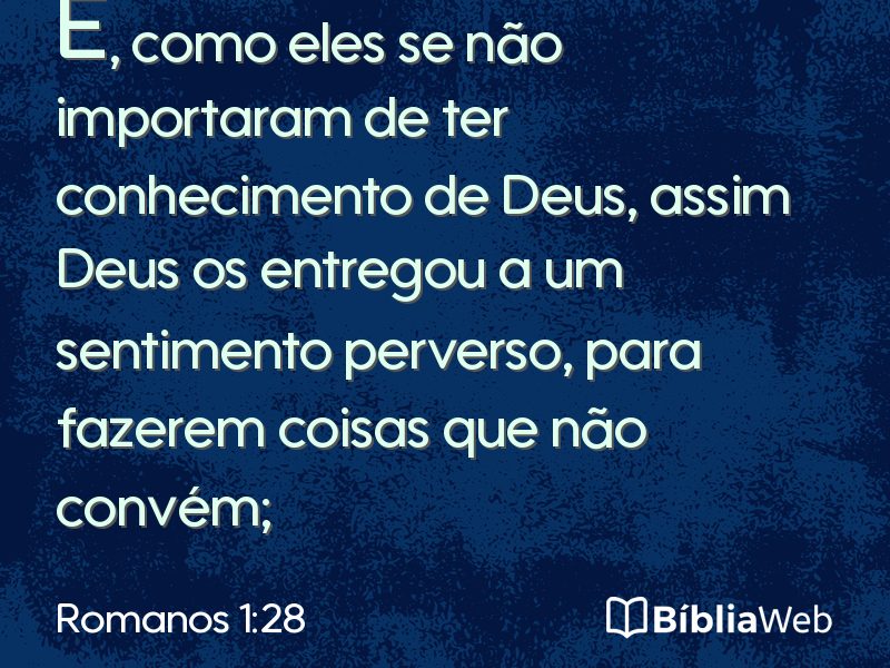 Romanos 1:28 em imagem para compartilhar