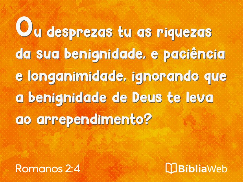 Romanos 2:4 em imagem para compartilhar