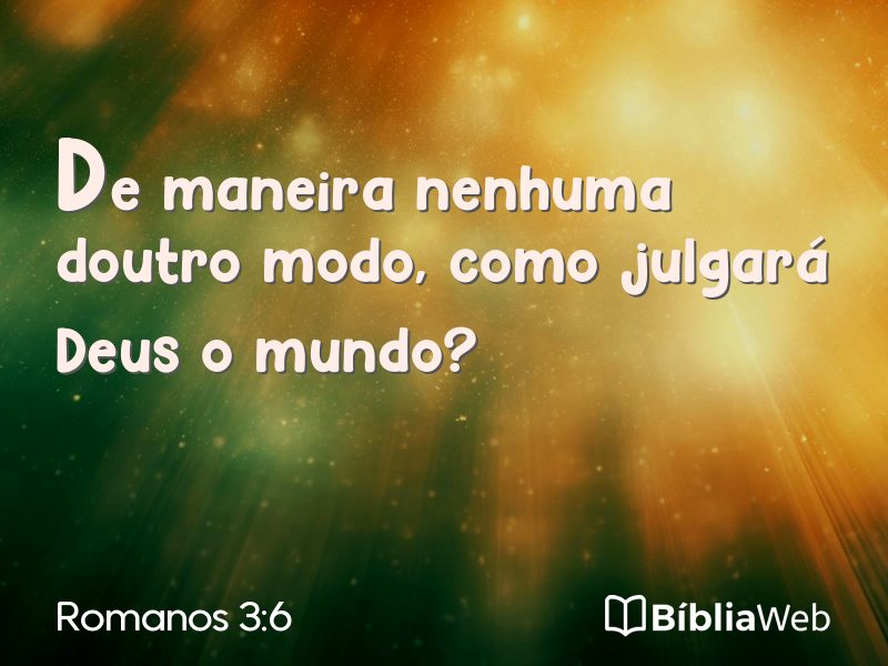 Romanos 3:6 em imagem para compartilhar