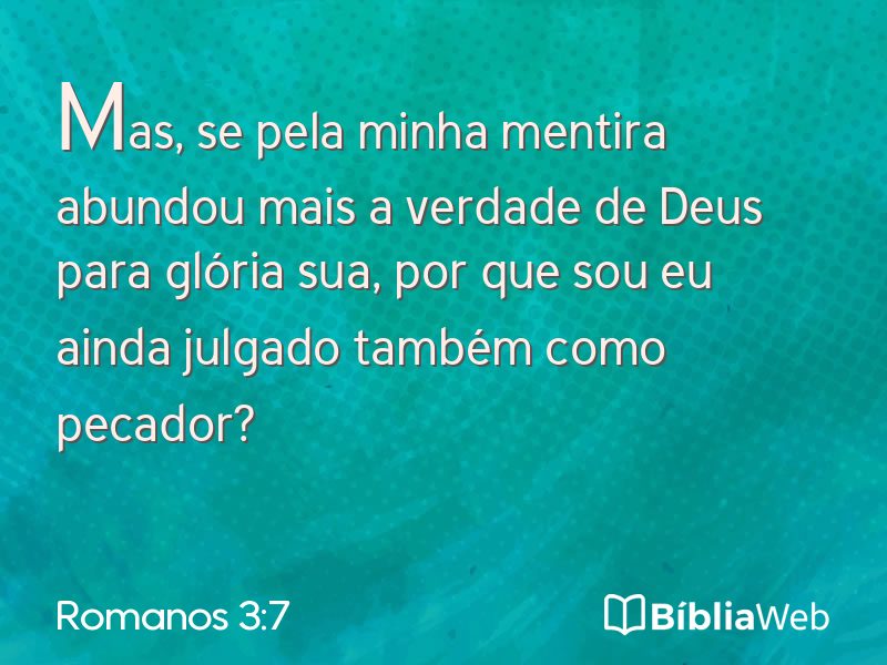 Romanos 3:7 em imagem para compartilhar