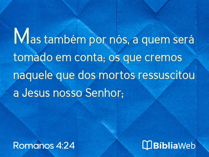 Romanos 4:24 em imagem para compartilhar