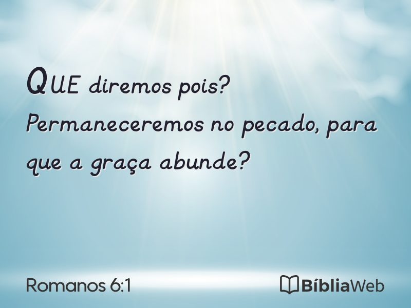 Romanos 6:1 em imagem para compartilhar
