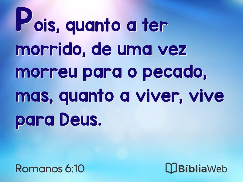 Romanos 6:10 em imagem para compartilhar